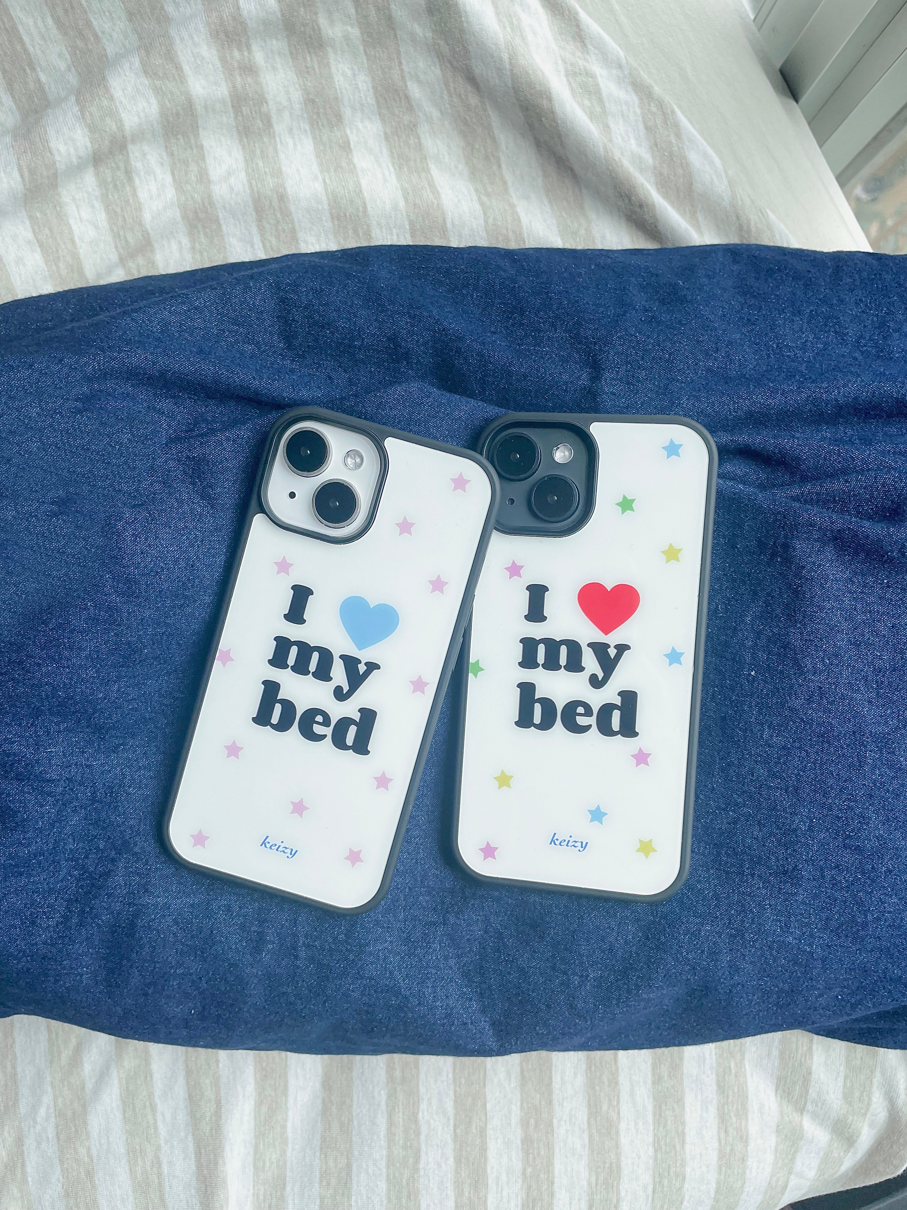 i love my bed