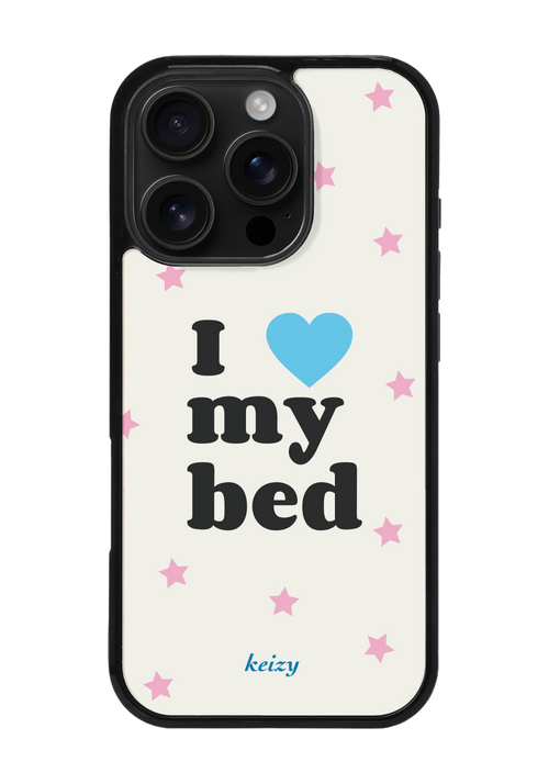 i love my bed