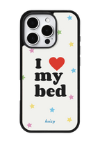 i love my bed