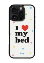 i love my bed